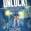 Unlock! Fuga Dalle Catacombe