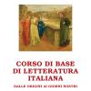 Corso Di Base Di Letteratura Italiana Dalle Origini Ai Giorni Nostri