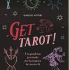Get Tarot! Un Quaderno Personale Per La Pratica Dei Tarocchi
