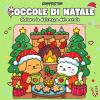 Coccole Di Natale: Colora La Dolcezza Del Natale. Libri Da Colorare Per Adulti E Bambini Sul Natale, Antistress, Animali Da Colorare, Album Da Colorare Per Bambini.