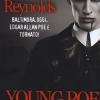 Young Poe. Le Avventure Del Giovane Poe. Reynolds