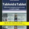 Tabloid & Tablet. Dalla carta stampa al touch screen in rapido viaggio