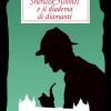 Sherlock Holmes E Il Diadema Di Diamanti
