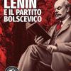 Lenin e il Partito bolscevico