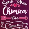 Sono Una Chimica Che Spacca: Idea Originale Regalo Per Migliore Chimica Del Mondo - Quaderno Divertente Per Collega, Amica, Mamma, Donna | Taccuino ... , San Valentino, Festa Della Mamma, Fine Anno
