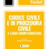 Codice Civile E Di Procedura Civile E Leggi Complementari