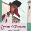 La Storia Di Cyrano De Bergerac Raccontata Da Stefano Benni