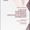 L'health technology assessment applicato ai sistemi informativi