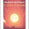 Canton Express. Due Viaggi In Oriente (1503-2008)