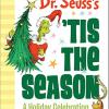 Dr. Seuss's 'tis The Season: A Holiday Celebration