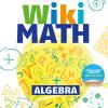 Wiki Math. Algebra-geometria. Per La Scuola Media. Con E-book. Con Espansione Online. Vol. 3