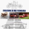 L'automobile. Evoluzione Di Una Tecnologia