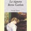 La Signora Berta Garlan