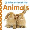 Baby Touch And Feel Animals [edizione: Regno Unito]