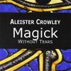 Magick. Without Tears