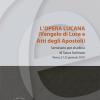 Opera Lucana. Vangelo Di Luca E Atti Degli Apostoli