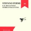 Stefano Fermi e il Bollettino Storico Piacentino. Atti della Giornata di Studi (Piacenza, 29 novembre 2005)