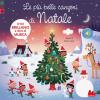 Le Pi Belle Canzoni Di Natale. Luci E Suoni. Ediz. A Colori
