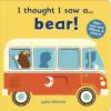 Symons, Ruth - I Thought I Saw A... Bear! [Edizione: Regno Unito]