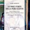 Lo Parl Forte Della Pora Ggente. Poesie In Dialetto Di Cori