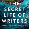 The secret life of writers: the new thriller by the no. 1 bestselling author
