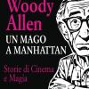 Woody Allen Un Mago A Manhattan