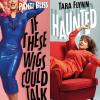Tara Flynn - Haunted & If These Wigs Could Talk