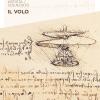 Il volo. Leonardo Da Vinci. Artista / scienziato