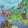 Christophe Et Colombe - Decouvrent L'euro, L'europe