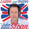 Listen And Learn Con John Peter Sloan. Audiolibro. Cd Audio Formato Mp3. Con Libro In Brossura
