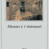 Alonso E I Visionari
