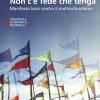 Non C'� Fede Che Tenga. Manifesto Laico Contro Il Multiculturalismo