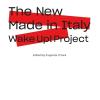 The New Made In Italy. Wake Up! Project
