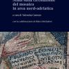 Studi Sulla Circolazione Del Mosaico In Area Nord-adriatica