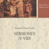 Sermones (v-viii). Testo Latino A Fronte