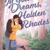 In Your Dreams, Holden Rhodes