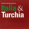 Artisti contemporanei tra Italia & Turchia. Ediz. italiana e inglese