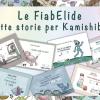 Le Fiabelide. Sette Storie. Testo In Simboli. Kamishibai. Ediz. Illustrata. Con Audiolibro
