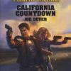 California countdown. Freeway Warrior il guerriero della strada. Vol. 4
