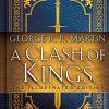 A clash of kings: the illustrated edition: a song of ice and fire: book two: 2