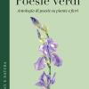 Poesie Verdi. Antologia Di Poesie Su Piante E Fiori