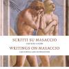 Scritti Su Masaccio. Certezze E Dubbi. Ediz. Italiana E Inglese