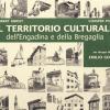 Territorio culturale dell'Engadina e della Bregaglia nei disegni di Emilio Gola. Ediz. illustrata