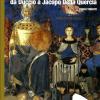 Arte A Siena. Da Duccio A Jacopo Della Quercia. Ediz. Illustrata