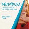 Menopausa. La medicina naturale nell'et del cambiamento
