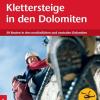 Klettersteige in den Dolomiten. Vol. 1