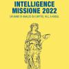 Intelligence Missione 2022. Un Anno Di Analisi Da Capitol Hill A Kabul