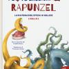 Rapunzel Da Un Racconto Dei Fratelli Grimm. Livello 2. Ediz. Italiana E Inglese. Con Audiolibro