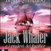 Jack Whaler E I Predoni Del Pacifico