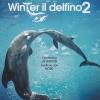 Incredibile Storia Di Winter Il Delfino 2 (L') (Regione 2 PAL)
